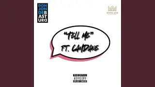 Tell Me (feat. CamDane)
