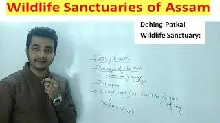 Wildlife Sanctuaries Of Assam And Reserve Forests I Important For APSC I 1st Time In Youtube.