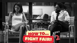 Conflict Resolution Tips: How to Fight Fair in Your Relationship