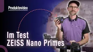 ZEISS Nano Primes im Test – Kompakt, Lichtstark & Cineastisch!