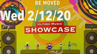 Ultimo Music Live Showcase at the Foundry - Wed 02/12/20