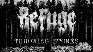 REFUGE - THROWING STONES [OFFICIAL DEMO STREAM] (2017) SW EXCLUSIVE