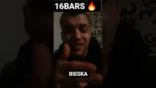 Bieska - 16 bars of real rap #16bars