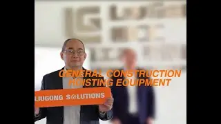 LiuGong Solutions: General Construction &mdash; Hoisting Equipment