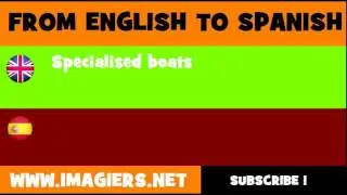 FROM ENGLISH TO SPANISH = Specialised boats
