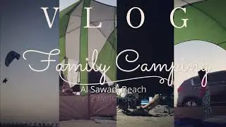 Al Sawadi Beach | Barka Oman | Family | Camping | Vlog | Things to do in Oman | Paragliding | 4K