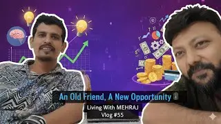 Met an Old School Friend After Years | New Opportunity for Riders | Living With MEHRAJ | Vlog #55