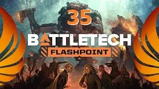 Rival Plays BattleTech: Flashpoint | Ep35 - Zeus