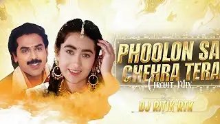 Phoolo Sa Chehra Tera (Circuit Remix) 150 BPM | Hard Bass Dance Mix | Dj Ritik Rtk 