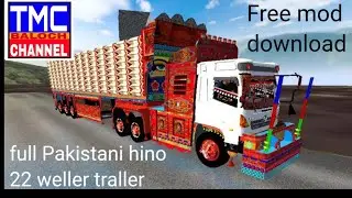 Full Pakistani hino FM2p traller 22 weller mod /// TMC BALOCH 
