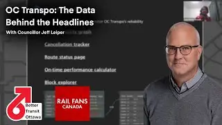 Transit Data Tools Public Webinar with Councillor Jeff Leiper - Better Transit Ottawa