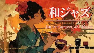 Japanese Peaceful Harmony Jazz｜和楽器が織りなす和風ジャズ