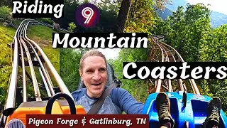 Riding 9 Mountain Coasters in Pigeon Forge & Gatlinburg, Tennessee!