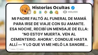 Mi Padre Faltó al Funeral de Mamá para Irse de Viaje con su Amante — Pero lo que Pasó Esa Noche...