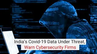 Inc42 Shots | India&rsquo;s Covid-19 Data Under Threat, Warn Cybersecurity Firms