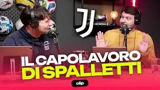 La Juve &egrave; passata da INALLENABILE a DOMINANTE grazie a Spalletti! La CRESCITA di Locatelli e Thuram