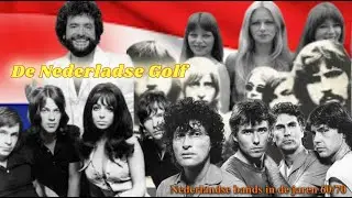 De Nederlandse Golf: hoe Nederlandse bands in de jaren 60 & 70 de wereld veroverden
