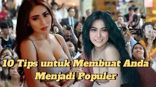 Tips keren || 10 Tips untuk Membuat Anda Menjadi Populer #tipssingkat #tipsbermanfaat