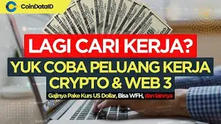 Lagi Cari Kerja? Yuk Coba Peluang Kerja Industri Crypto dan Web3