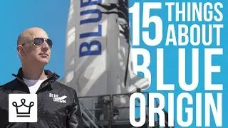 15 фактов о BLUE ORIGIN, которые вы не знали