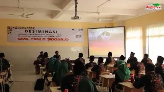 Desiminasi Proyek Pengembangan Sekolah ( PPS ) Dan  Skill Development Program ( SDP )