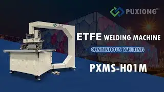ETFE Membrane Continuous  Welding Machine ( PXMS-H01M )