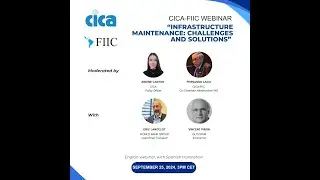 25.09.24 CICA and FIIC Webinar / Infrastructure Maintenance: challenges and solutions