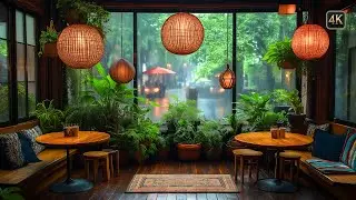🌿 Boho Coffee Shop Rainy Ambience &bull; Cozy Lofi Piano, Soft Rain, Background Cafe Sounds &bull; 4K
