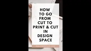 Cricut Design Space Tutorial 2021 - Print and Cut Design Space