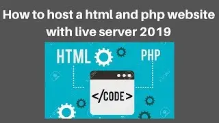 How to host a html and php website with live server 2019 | DigitalMarketing Training