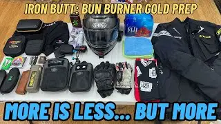 Iron Butt: Bun Burner GOLD Prep