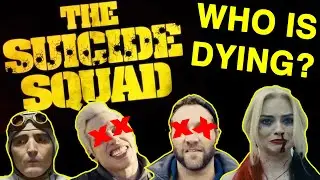 The Suicide Squad 2021 - All Death Predictions and Plot Theory