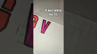 26 days tutorial to draw block letter (day 22) #shorts &lrm;⁨@NorthPearlArt⁩&nbsp;