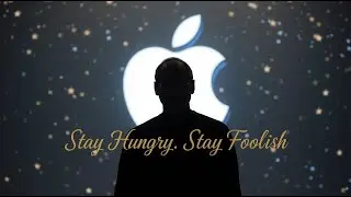 ✅ Stay Hungry, Stay Foolish &mdash; The Steve Jobs Quote That Changed the World