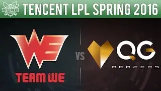 WE vs QG - LPL Spring 2016 3rd Place Match Game 1