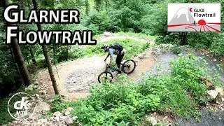 Glarner (GLKB) Flowtrail | Super MTB Flowtrail mit Charakter | Ein muss für jeden Biker | Schweiz