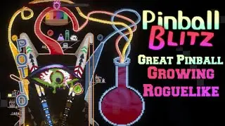 Finally, a TRUE Pinball Roguelike! ~ Trip Checks Out: Pinball Blitz (Demo)