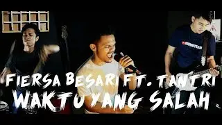 Fiersa Besari ft. Tantri - Waktu Yang Salah [Cover By Second Team]