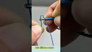 Cara mengikat kail pancing dengan kuat dan mudah #shorts #pancing #fyp #tutorial