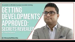 How to Get Your DEVELOPMENT Project APPROVED: Guide to Zoning, Land Use, & Entitlements! #VasPersaud
