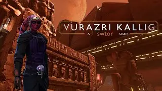 Vurazri Kallig - A SWTOR Story - Ep12: Price of Power