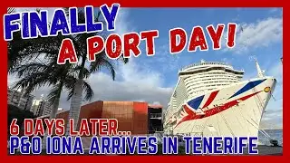 Наконец-то день в порту! | Круизный лайнер P&O Iona &laquo;Banana Cruise&raquo; прибыл на Тенерифе
