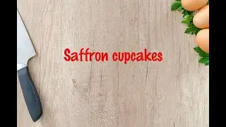 How to cook - Saffron cupcakes