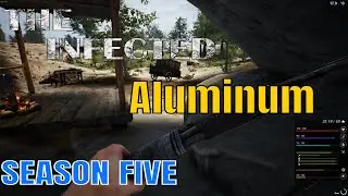 The Infected Version 12 Ep 7 Aluminum Extractor And Forward Base