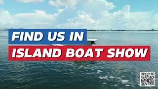 We&rsquo;re at the Island Boat Show 2025 | January 23&ndash;25