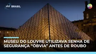 Antes de roubo, senha de sistema de seguran&ccedil;a do Museu do Louvre era &ldquo;Louvre&rdquo; | #SBTBrasil
