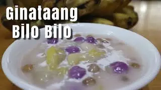 Ginataang Bilo Bilo  (Ginataang Halo Halo)