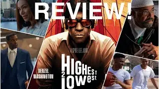 DID SPIKE AND DENZEL MAKE ANOTHER CLASSIC? (HIGHEST 2 LOWEST MOVIE REVIEW)