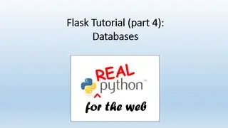 Flask Tutorial (part 4) - databases