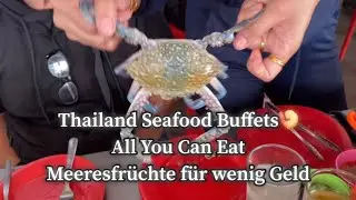 Seafood Buffets in Thailand 🇹🇭 | Frische Meeresfrüchte & All You Can Eat Erlebnis